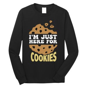 IM Just Here For The Cookies Funny Christmas Cookies Outfit Long Sleeve Shirt