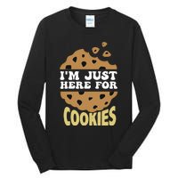 IM Just Here For The Cookies Funny Christmas Cookies Outfit Tall Long Sleeve T-Shirt