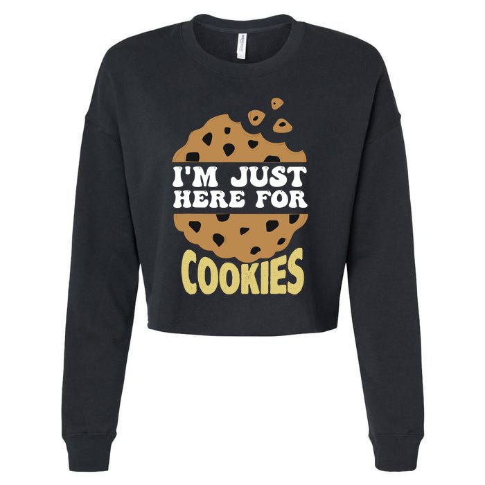 IM Just Here For The Cookies Funny Christmas Cookies Outfit Cropped Pullover Crew