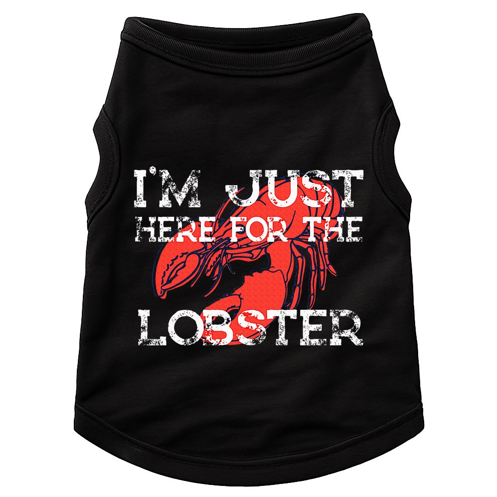 IM Just Here For The Lobster Funny Lobster Eating Seafood Doggie Tank