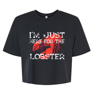 IM Just Here For The Lobster Funny Lobster Eating Seafood Bella+Canvas Jersey Crop Tee