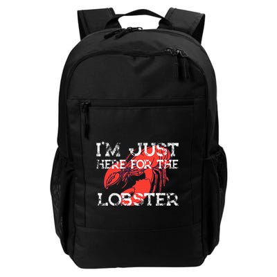 IM Just Here For The Lobster Funny Lobster Eating Seafood Backpack