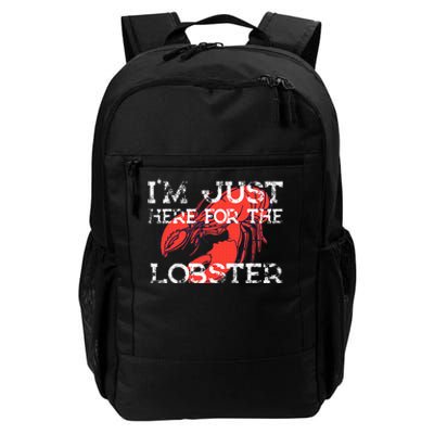 IM Just Here For The Lobster Funny Lobster Eating Seafood Daily Commute Backpack