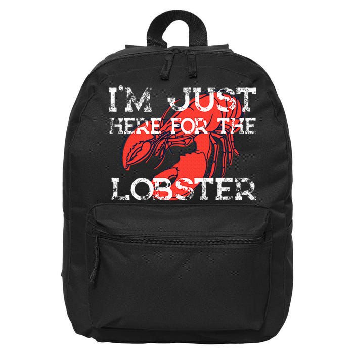 IM Just Here For The Lobster Funny Lobster Eating Seafood 16 in Basic Backpack