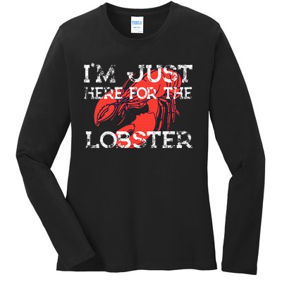 IM Just Here For The Lobster Funny Lobster Eating Seafood Ladies Long Sleeve Shirt