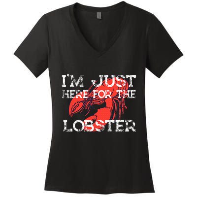 IM Just Here For The Lobster Funny Lobster Eating Seafood Women's V-Neck T-Shirt