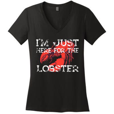 IM Just Here For The Lobster Funny Lobster Eating Seafood Women's V-Neck T-Shirt