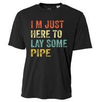 I'm Just Here To Lay Pipe Funny Plumber Pipefitter Cooling Performance Crew T-Shirt