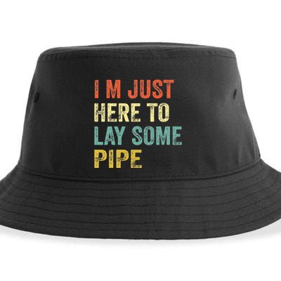 I'm Just Here To Lay Pipe Funny Plumber Pipefitter Sustainable Bucket Hat