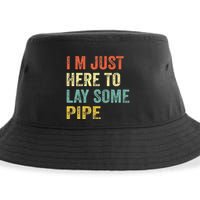 I'm Just Here To Lay Pipe Funny Plumber Pipefitter Sustainable Bucket Hat