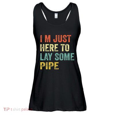I'm Just Here To Lay Pipe Funny Plumber Pipefitter Ladies Essential Flowy Tank