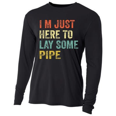 I'm Just Here To Lay Pipe Funny Plumber Pipefitter Cooling Performance Long Sleeve Crew