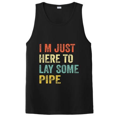 I'm Just Here To Lay Pipe Funny Plumber Pipefitter PosiCharge Competitor Tank