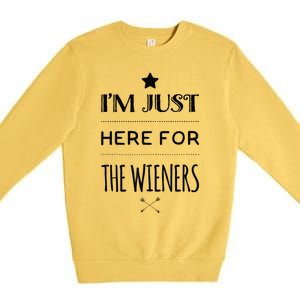 Im Just Here For The Wieners Summer Hot Dog Camping Funny Gift Great Gift Premium Crewneck Sweatshirt