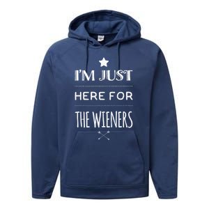 Im Just Here For The Wieners Summer Hot Dog Camping Funny Gift Great Gift Performance Fleece Hoodie