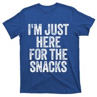 I'm Just Here For The Snacks Funny Food Lover Foodie Joke Great Gift T-Shirt