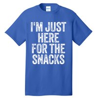 I'm Just Here For The Snacks Funny Food Lover Foodie Joke Great Gift Tall T-Shirt