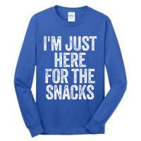 I'm Just Here For The Snacks Funny Food Lover Foodie Joke Great Gift Tall Long Sleeve T-Shirt