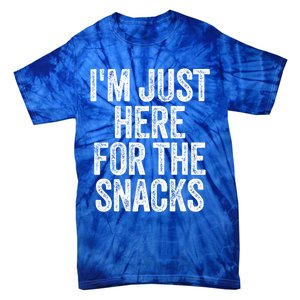 I'm Just Here For The Snacks Funny Food Lover Foodie Joke Great Gift Tie-Dye T-Shirt