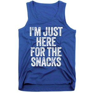 I'm Just Here For The Snacks Funny Food Lover Foodie Joke Great Gift Tank Top