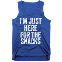 I'm Just Here For The Snacks Funny Food Lover Foodie Joke Great Gift Tank Top