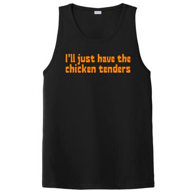 Ill Just Have The Chicken Tenders Funny Food Saying PosiCharge Competitor Tank