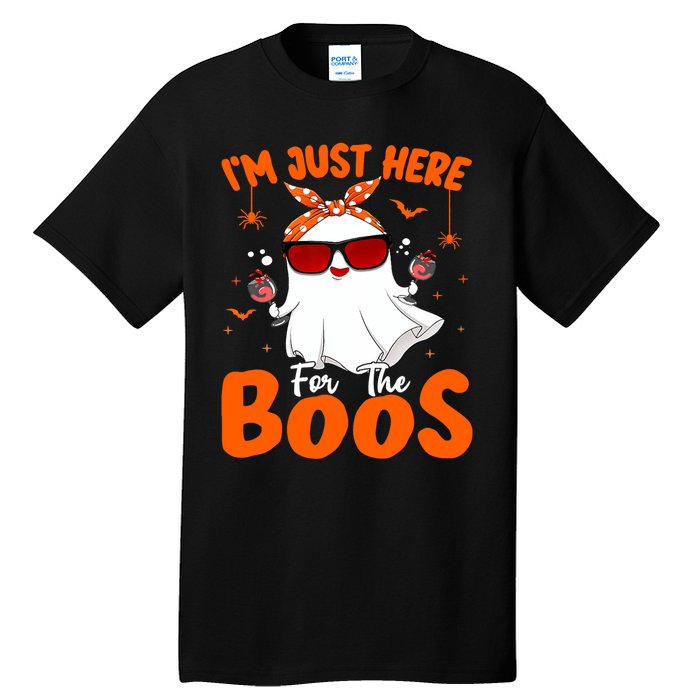 Im Just Here For The Boos Funny Halloween Wo Ghost Wine Tall T-Shirt