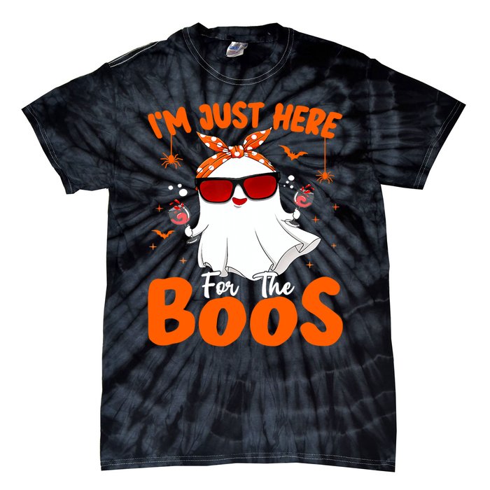 Im Just Here For The Boos Funny Halloween Wo Ghost Wine Tie-Dye T-Shirt