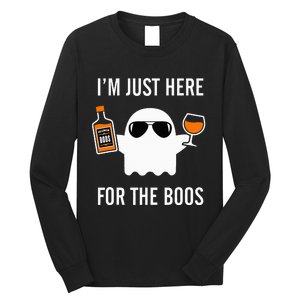 I'm Just Here For The Boos Funny Halloween Liquor Long Sleeve Shirt