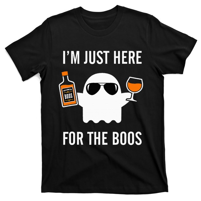 I'm Just Here For The Boos Funny Halloween Liquor T-Shirt