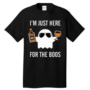 I'm Just Here For The Boos Funny Halloween Liquor Tall T-Shirt