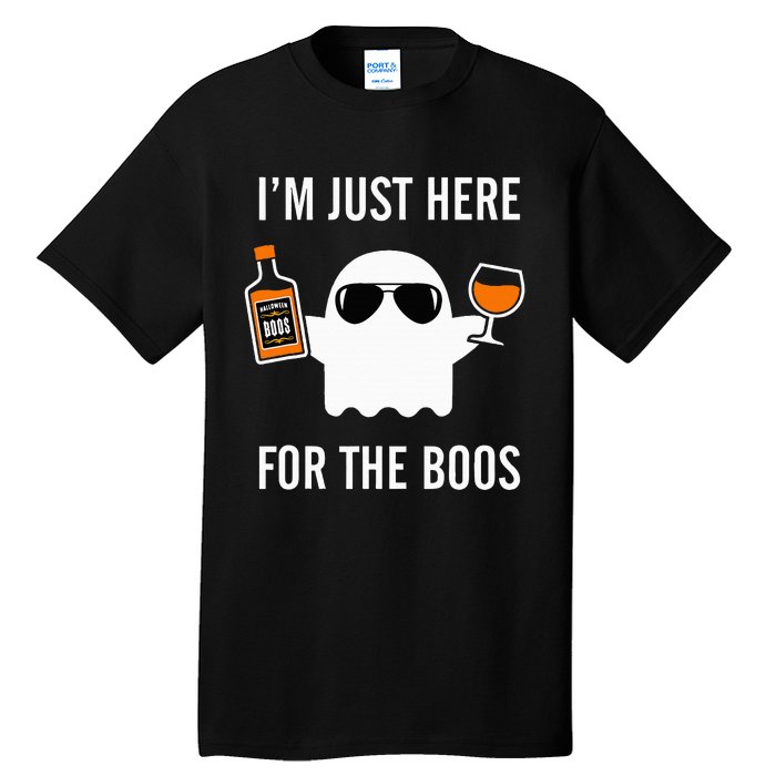 I'm Just Here For The Boos Funny Halloween Liquor Tall T-Shirt