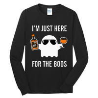 I'm Just Here For The Boos Funny Halloween Liquor Tall Long Sleeve T-Shirt