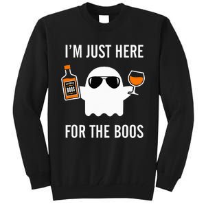 I'm Just Here For The Boos Funny Halloween Liquor Tall Sweatshirt