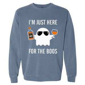 I'm Just Here For The Boos Funny Halloween Liquor Garment-Dyed Sweatshirt