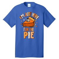 I'm Just Here For The Pie Thanksgiving Fall Autumn Retro Tall T-Shirt