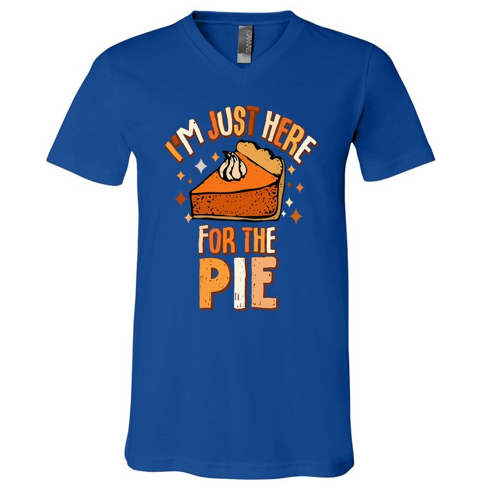 I'm Just Here For The Pie Thanksgiving Fall Autumn Retro V-Neck T-Shirt