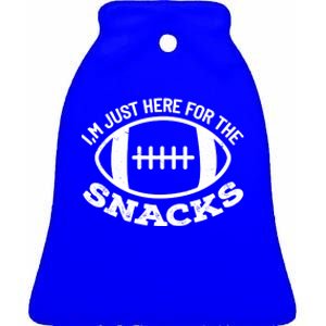 I'm Just Here For The Snacks Funny Football Sports Gift Ceramic Bell Ornament