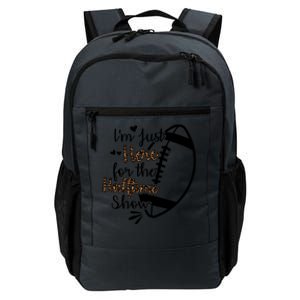 I'm Just Here For The Halftime Show Cute Gift Daily Commute Backpack