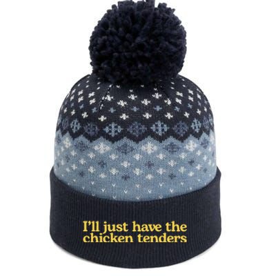 I'll Just Have The Chicken Tenders Funny The Baniff Cuffed Pom Beanie