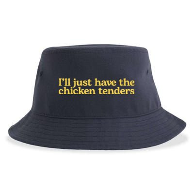 I'll Just Have The Chicken Tenders Funny Sustainable Bucket Hat