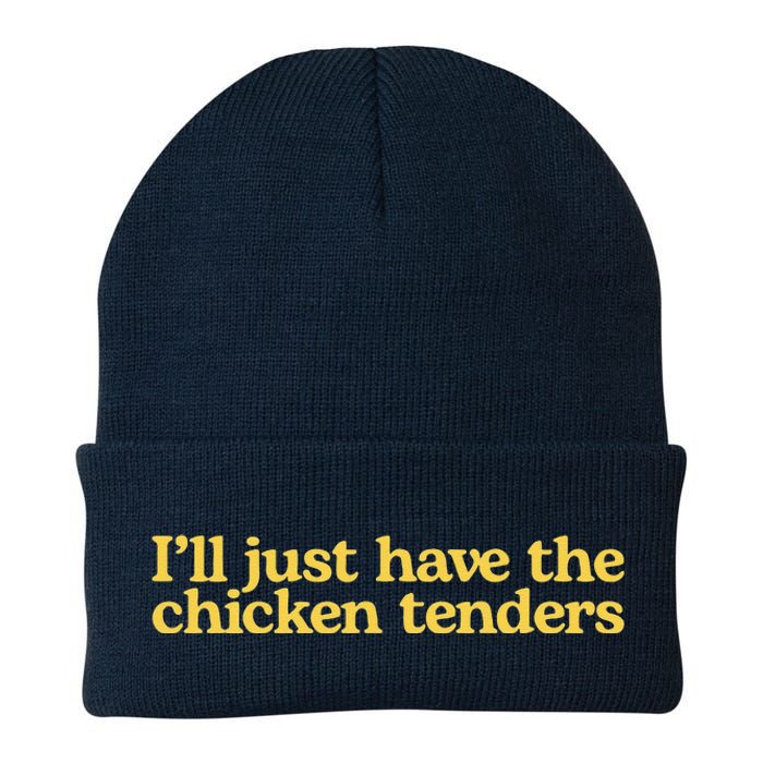 I'll Just Have The Chicken Tenders Funny Knit Cap Winter Beanie