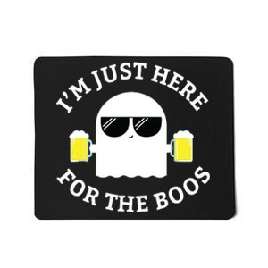 IM Just Here For The Boos Funny Boo Ghost Halloween Mousepad