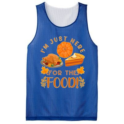 Im Just Here For The Food Turkey Day Funny Thanksgiving Gift Mesh Reversible Basketball Jersey Tank