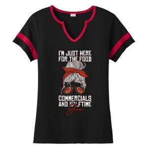 Im Just Here For The Food Commercials And Halftime Show Gift Ladies Halftime Notch Neck Tee