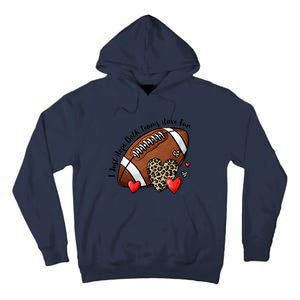 I Just Hope Both Teams Have Fun Funny Football Tall Hoodie