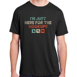 Im Just Here For The Hookups Adult ChromaSoft Performance T-Shirt