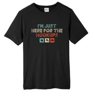 Im Just Here For The Hookups Tall Fusion ChromaSoft Performance T-Shirt