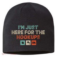 Im Just Here For The Hookups Sustainable Beanie