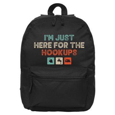 Im Just Here For The Hookups 16 in Basic Backpack